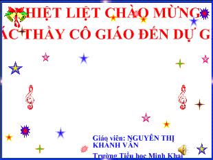 Bài giảng Âm nhạc: Tiết 30: Học hát: Bài Bắc kim thang