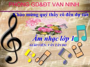 Bài giảng Âm nhạc Tiết 30: Ôn bài hát: đi tới trường