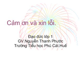 Bài giảng Đạo đức - Bài: Cảm ơn và xin lỗi