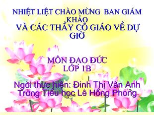 Bài giảng Đạo đức: Đi học đều và đúng giờ (tiết 2)