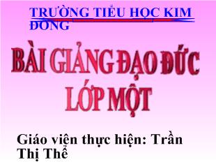 Bài giảng Đạo đức lớp 1 - Lễ phép với anh chị, nhường nhịn em nhỏ (Tiết 2)