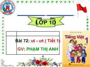 Bài giảng Học vần Bài 72: ut - Ưt ( Tiết 1)