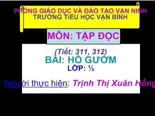 Bài giảng Tập đọc - Bài: Hồ Gươm