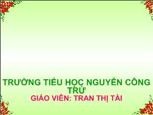 Bài giảng Tiếng Việt Học vần Bài 71: et - Êt