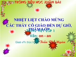 Bài giảng Tiếng việt lớp 1 vần: on - An