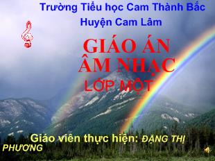 Bài giảng Tiết 29 học hát bài: đi tới trường_ Đặng thị phương