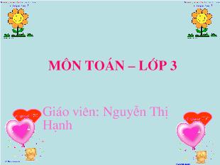 Bài giảng Toán lớp 3 - So sánh số lớn gấp mấy lần số bé