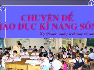 Chuyên đề Giáo dục kĩ năng sống