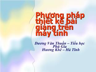 Chuyên đề Phương pháp thiết kế bài giảng trên máy tính