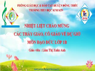 Đạo đức - Bài 6: Nghiêm trang khi chào cờ