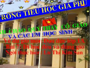 Đạo đức - Bài 7: Đi học đều và đúng giờ