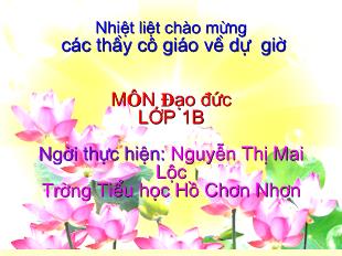 Đạo đức: Đi học đều và đúng giờ (tiết 2)