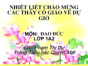 Đạo đức lớp 1- Đi học đều và đúng giờ (tiết 2)