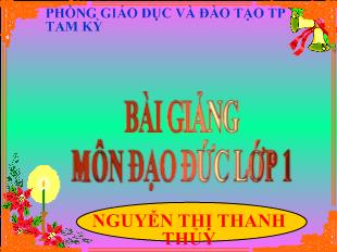 Đạo đức - Ôn tập và thực hành kĩ năng giữa kì I