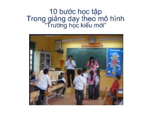 Đề tài 10 bước học tập Trong giảng dạy theo mô hình “Trường học kiểu mới”