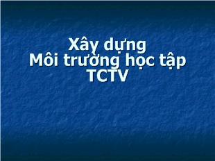 Đề tài Xây dựng Môi trường học tập TCTV