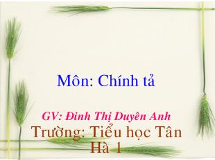 Giáo án môn Chính tả - Bài: Mời vào