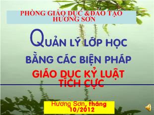 Quản lý lớp học bằng các biện pháp giáo dục kỷ luật tích cực