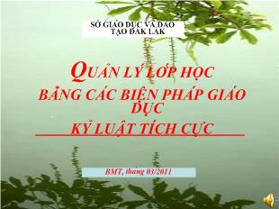 Quản lý lớp học bằng các biện pháp giáo dục kỷ luật tích cực