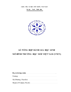Sổ tổng hợp đánh giá học sinh mô hình trường học mới Việt Nam (vnen)