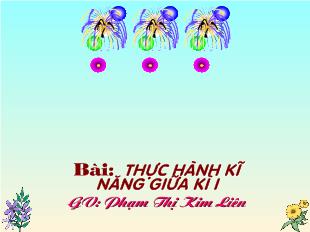 Thực hành kĩ năng giữa kì I