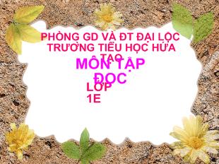 Tiếng Việt lớp 1 - Tập đọc Bàn tay mẹ