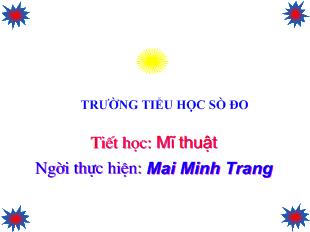 Bài giảng Mĩ thuật Vẽ tranh Đàn gà_ Mai Minh Trang
