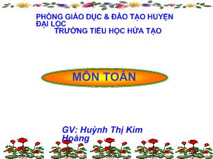 Bài giảng Môn toán hai mươi, hai chục_ Huỳnh Thị Kim Hoàng