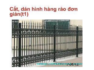 Bài giảng Thủ công: Cắt, dán hình hàng rào đơn giản(tiết 1)