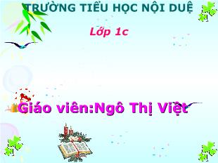Bài giảng Toán Bài 56: phép cộng trong phạm vi 10_ Ngô Thị Việt