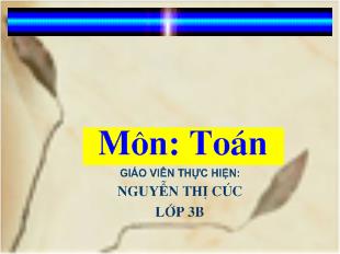 Bài giảng Toán Bảng chia 8_ Nguyễn Thị Cúc