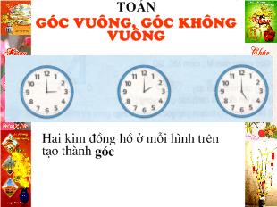 Bài giảng Toán: Góc vuông, góc không vuông