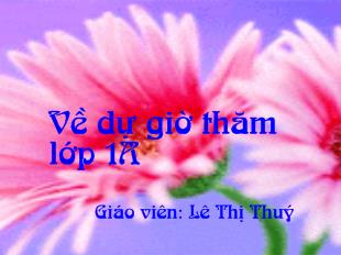 Bài giảng Toán : Ôn tập : Các số đến 10_ Lê Thị Thuý