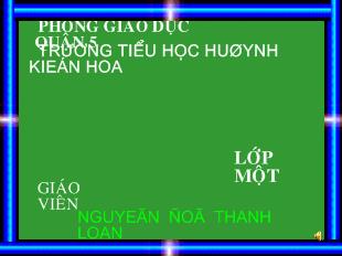 Bài giảng toán: Phép cộng trong phạm vi 5_ Nguyễn Đỗ Thanh Loan