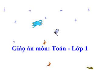 Bài giảng Toán: phép cộng trong phạm vi 9_ Hứa Thị Út