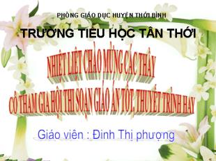 Bài giảng Tự nhiên xã hội một số loài cây sống trên cạn_ Đinh Thị Phượng