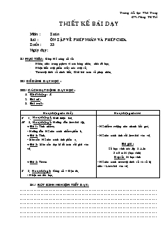 Giáo án Toán bài : ôn tập về phép nhân và phép chia tuần 33
