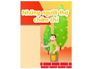 Kể chuyện: Những người thợ chăm chỉ