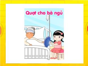 Kể chuyện: Quạt cho bà ngủ