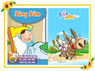 Kể chuyện: Sáng sớm