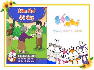 Kể chuyện: Sớm mai gà gáy