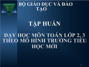 Tập huấn dạy học môn toán lớp 2, 3 theo mô hình trường tiểu học mới