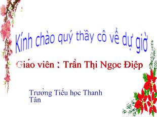 Tự nhiên và xã hội - Bài mới: Cây hoa