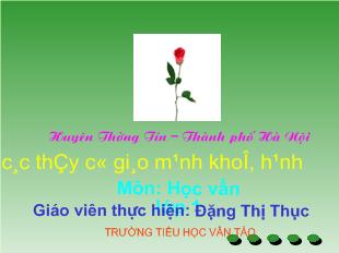 Bài giảng Học vần Bài 62 : ôm - Ơm_ Đặng Thị Thục