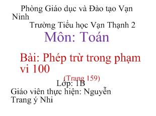 Bài giảng Toán Bài: Phép trừ trong phạm vi 100 (Trang 159)_ Nguyễn Trang ý Nhi