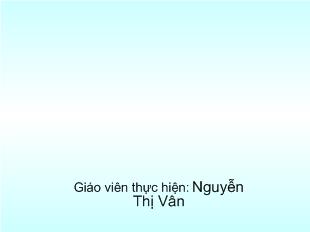 Bài giảng Toán: Số 0 trong phép cộng_ Nguyễn Thị Vân
