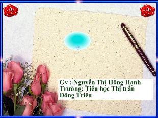 Bài giảng Toán tiết 130: ôn tập: các số đến 100_ Nguyễn Thị Hồng Hạnh