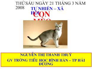 Bài giảng Tự nhiên – xã hội: con mèo_ Nguyễn Thị Thanh Thuỷ