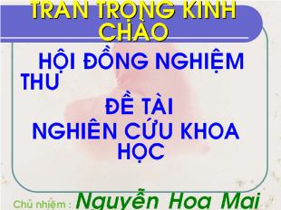 Đề tài Nâng cao năng lực thực tiễn cho giáo viên, để giúp HS học tốt các môn Tiếng Việt, Toán, Tự nhiên - Xã hội lớp 1 tại thành phố Hồ Chí Minh