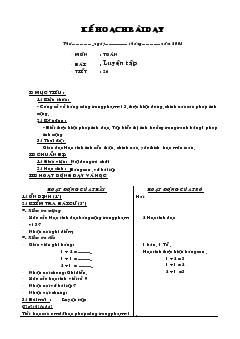 Giáo án  Toán tiết 26- bài : luyện tập